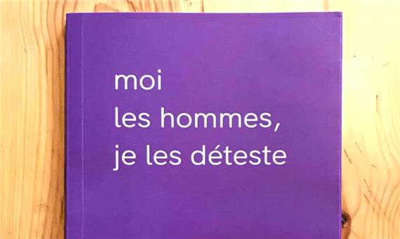 پرفروش شدن کتابی ممنوعه در فرانسه/ «از مردها متنفرم»
